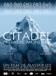 Citadel, premire mondiale